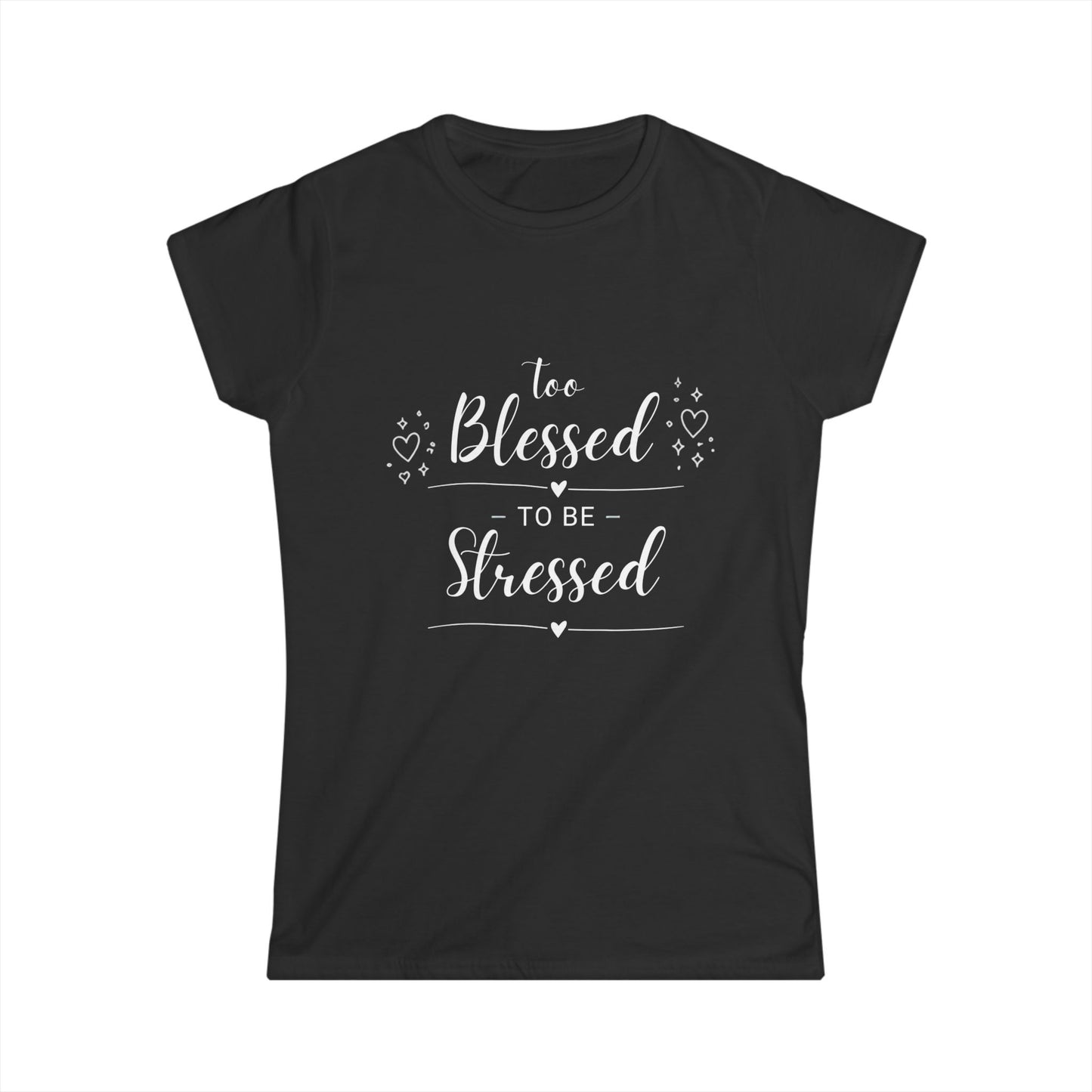 Women's "Too Blessed to Be Stressed" Graphic Cotton T-Shirt - Casual Daily Wear Top for Ladies